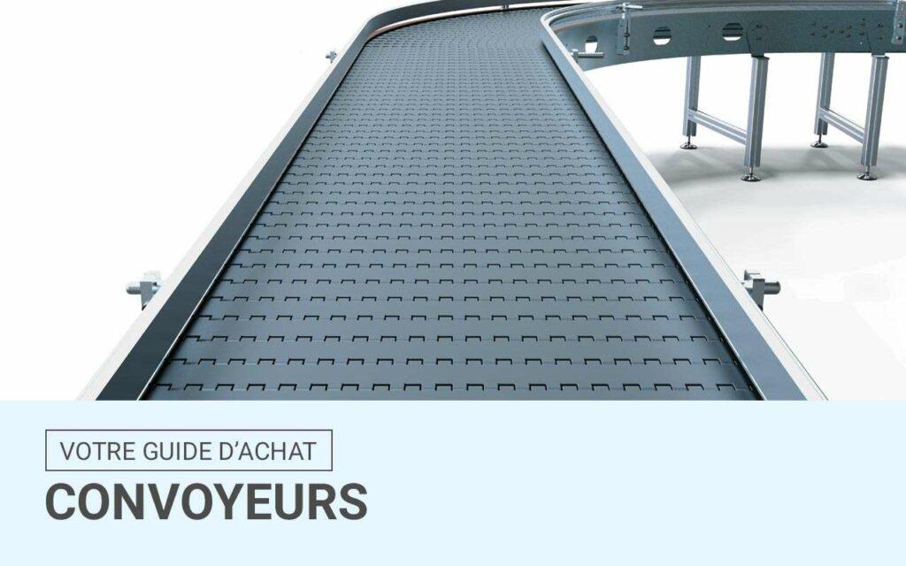 Guide d'achat convoyeurs